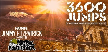METAL MULISHA’S JIMMY FITZPATRICK TAKES ON BOLIVIA 3600 JUMPS