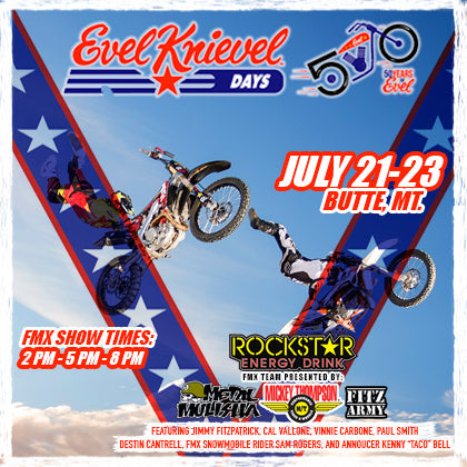 METAL MULISHA FITZ ARMY TAKE ON EVEL KNIEVEL DAYS