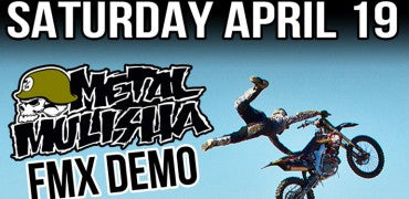 JIMMY FITZPATRICK’S METAL MULISHA FMX SHOW