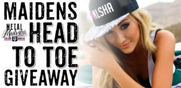 METAL MULISHA MAIDENS APRIL GIVEAWAY